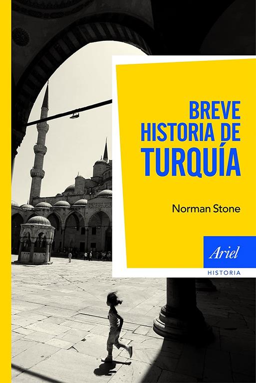 Breve historia de Turqu&iacute;a (Ariel Historia) (Spanish Edition)