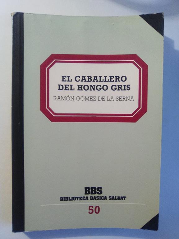 El caballero del hongo gris