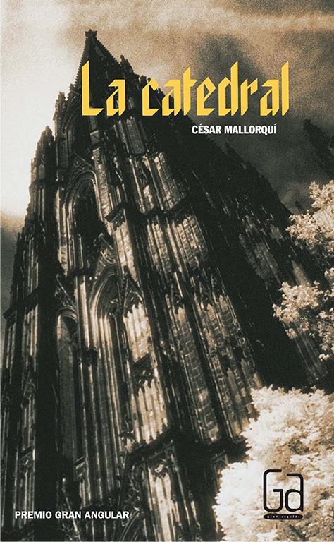 La catedral (Gran Angular) (Spanish Edition)