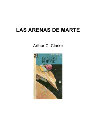 Las Arenas De Marte/the Sands of Mars (Spanish Edition)