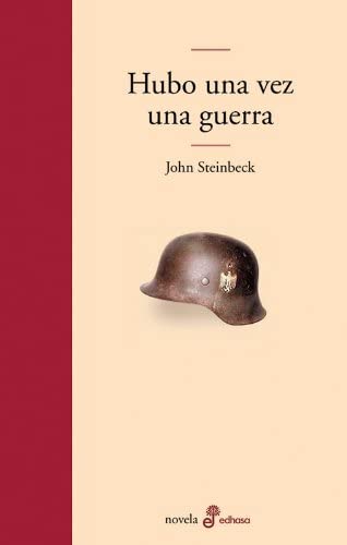 Hubo una vez una guerra (Edhasa Literaria) (Spanish Edition)