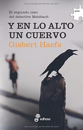 Y en lo alto un cuervo (Spanish Edition)