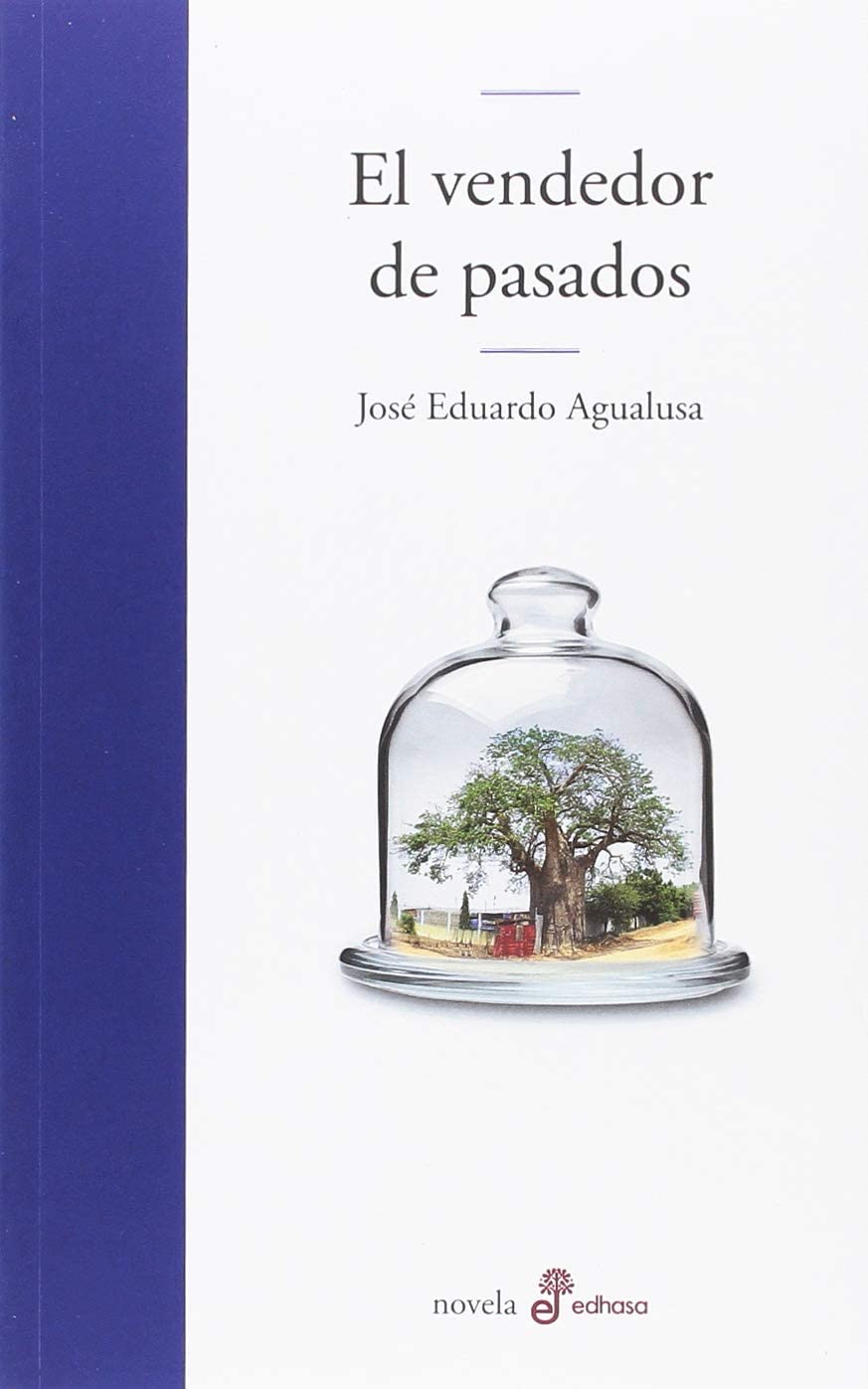 El vendedor de pasados (Edhasa Literaria) (Spanish Edition)