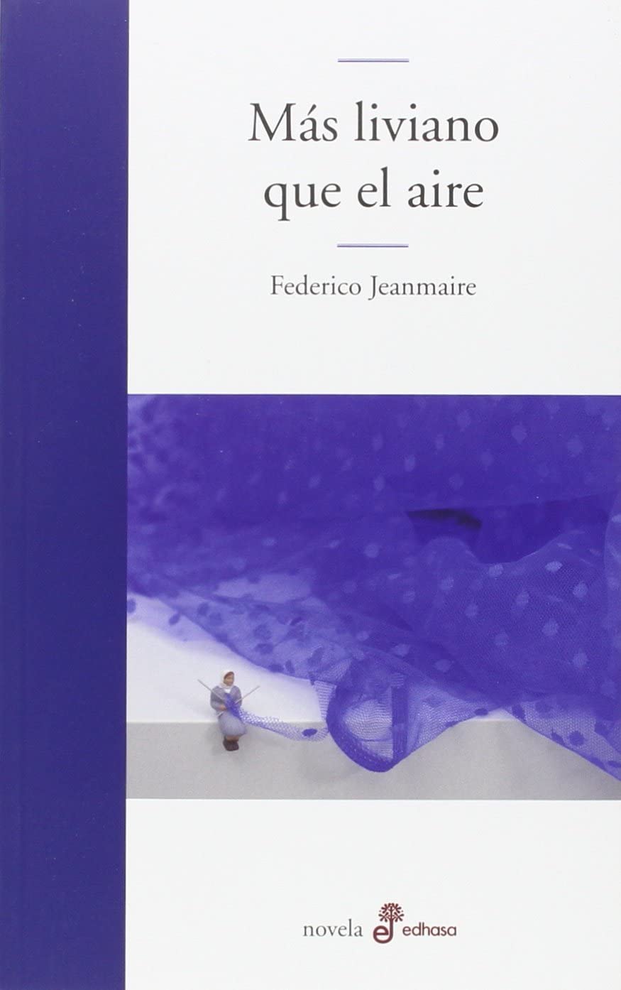 M&nbsp;s liviano que el aire (Edhasa Literaria) (Spanish Edition)