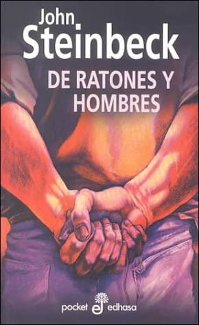 De ratones y hombres / Of Mice and Men (Spanish Edition)