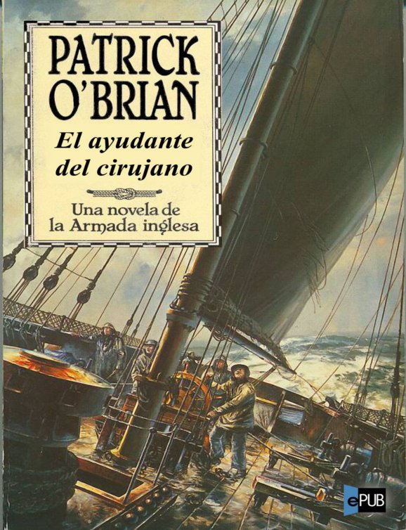 El Ayudante del Cirujano (The Surgeon's Mate)