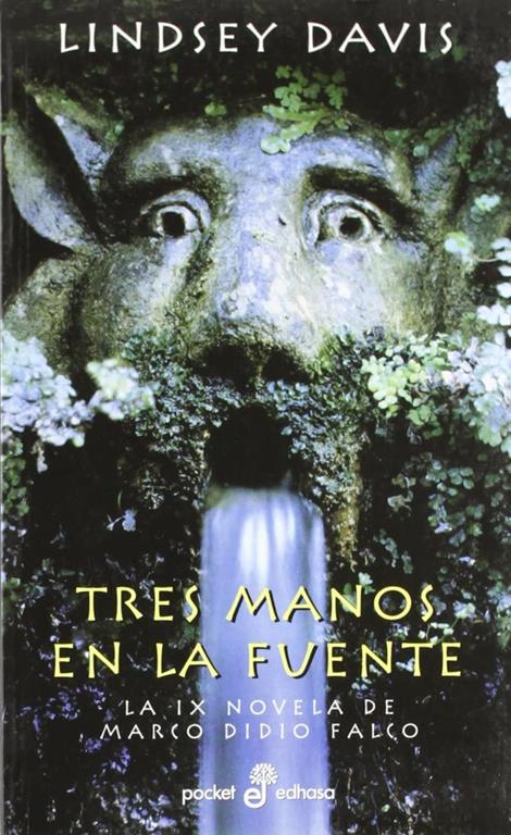 Tres manos en la fuente (IX) Bolsillo (Pocket) (Spanish Edition)