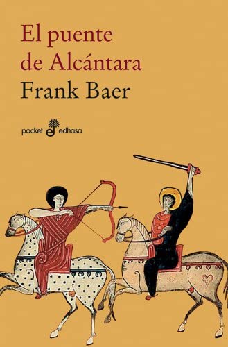 El puente de Alc&nbsp;ntara (Pocket) (Spanish Edition)