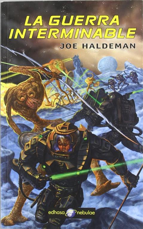 La guerra interminable  (r&pound;stica) (Nebulae) (Spanish Edition)