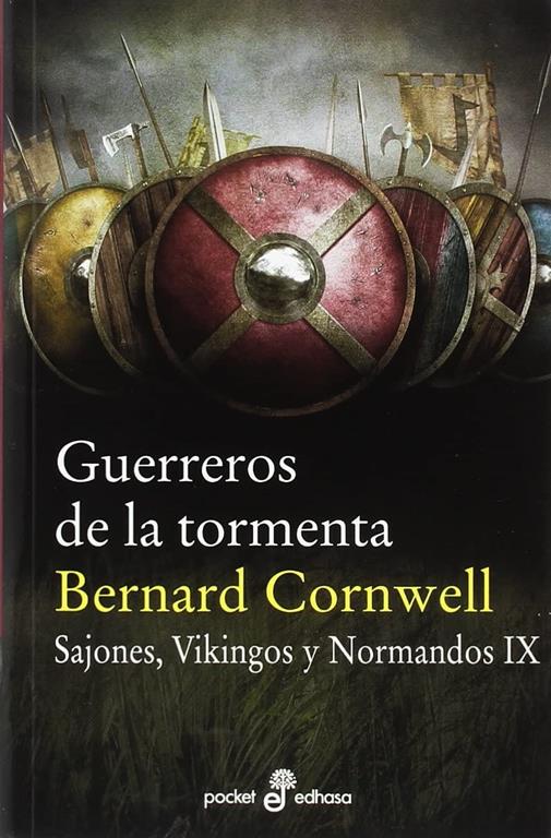 Guerreros de la tormenta (IX): Sajones, vikingos y normandos (Pocket Edhasa) (Spanish Edition)