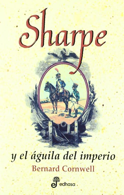 1. Sharpe y el &nbsp;guila del imperio (Series) (Spanish Edition)