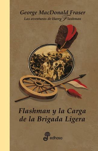 Flashman y la carga de la brigada ligera (VIII) (Series) (Spanish Edition)