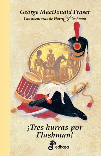 &shy;Tres hurras por Flashman! (XII) (Series) (Spanish Edition)