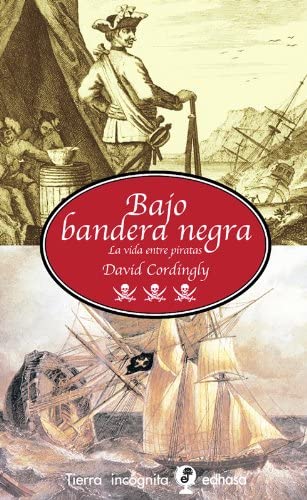 Bajo bandera negra (Tierra Inc&oacute;gnita) (Spanish Edition)