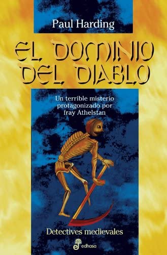 El dominio del diablo (Detectives en la historia) (Spanish Edition)