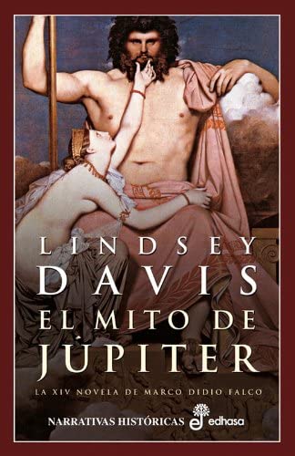 El mito de J&pound;piter (XIV) (Narrativas Hist&oacute;ricas) (Spanish Edition)