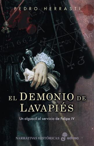 El demonio de Lavapis (Narrativas Hist&oacute;ricas) (Spanish Edition)