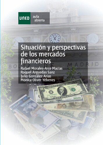 Situación y perspectivas de los mercados financieros