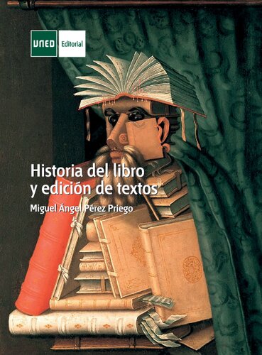 Historia del libro y ediciones de textos.