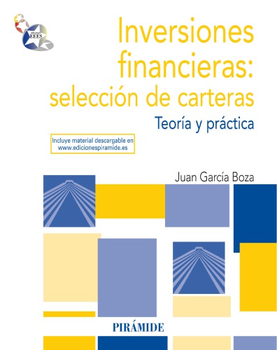 Inversiones financieras : selección de carteras, teoría y práctica