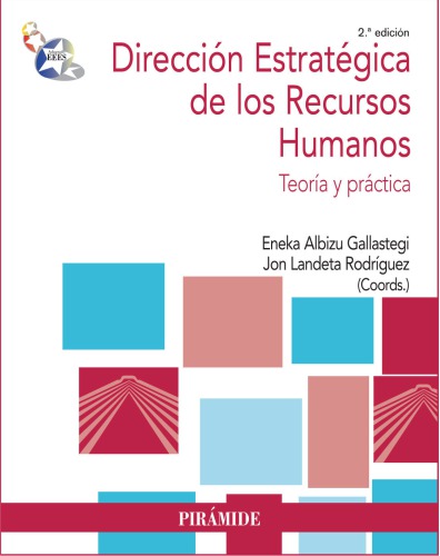 Dirección estratégica de los recursos humanos : teoría y práctica