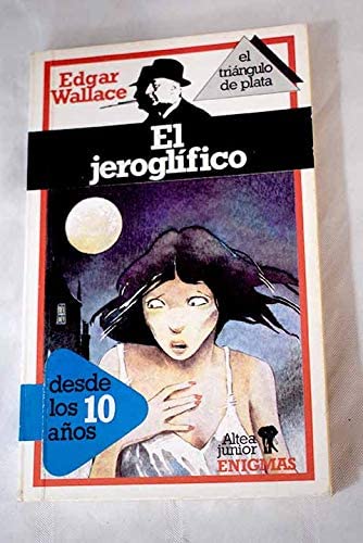 Jeroglifico, El (Spanish Edition)