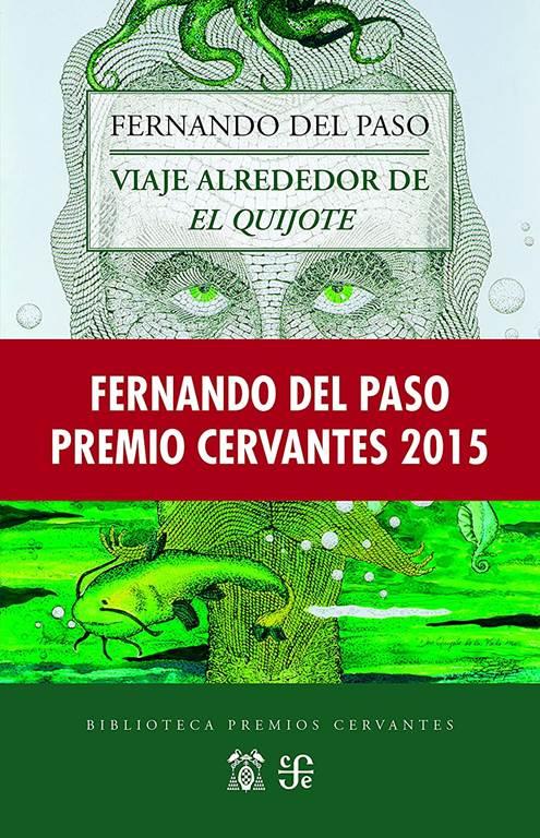 Viaje alrededor de El Quijote (Biblioteca Premios Cervantes) (Spanish Edition)