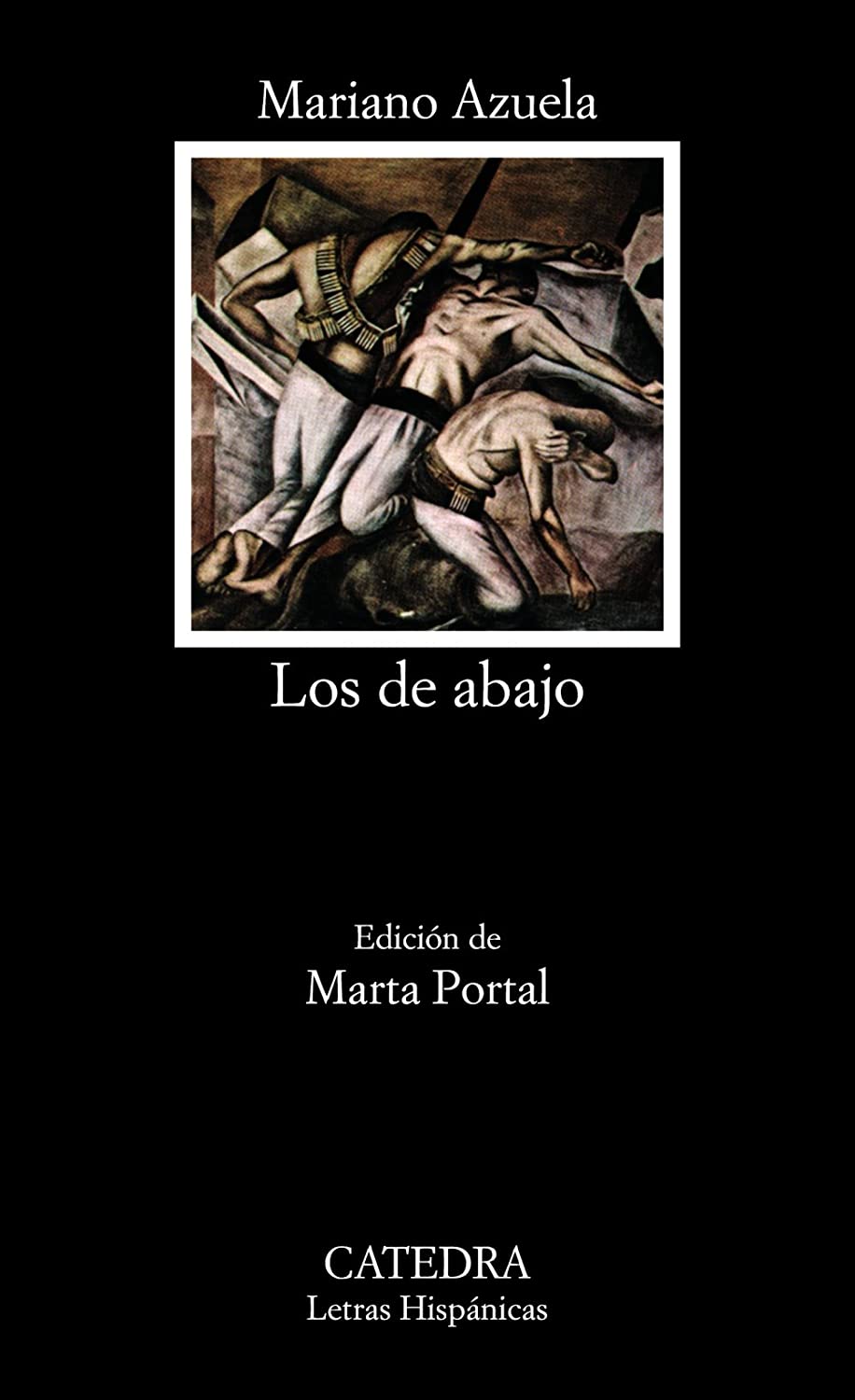 Los de abajo (Letras hispanicas) (Spanish Edition)