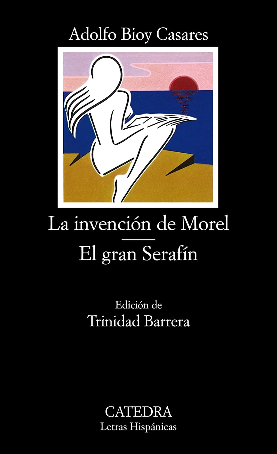 La Invencion de Morel - el Gran Serafin