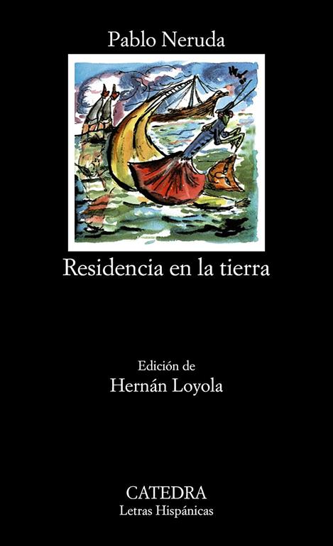 Residencia en la tierra (Letras Hisp&aacute;nicas) (Spanish Edition)