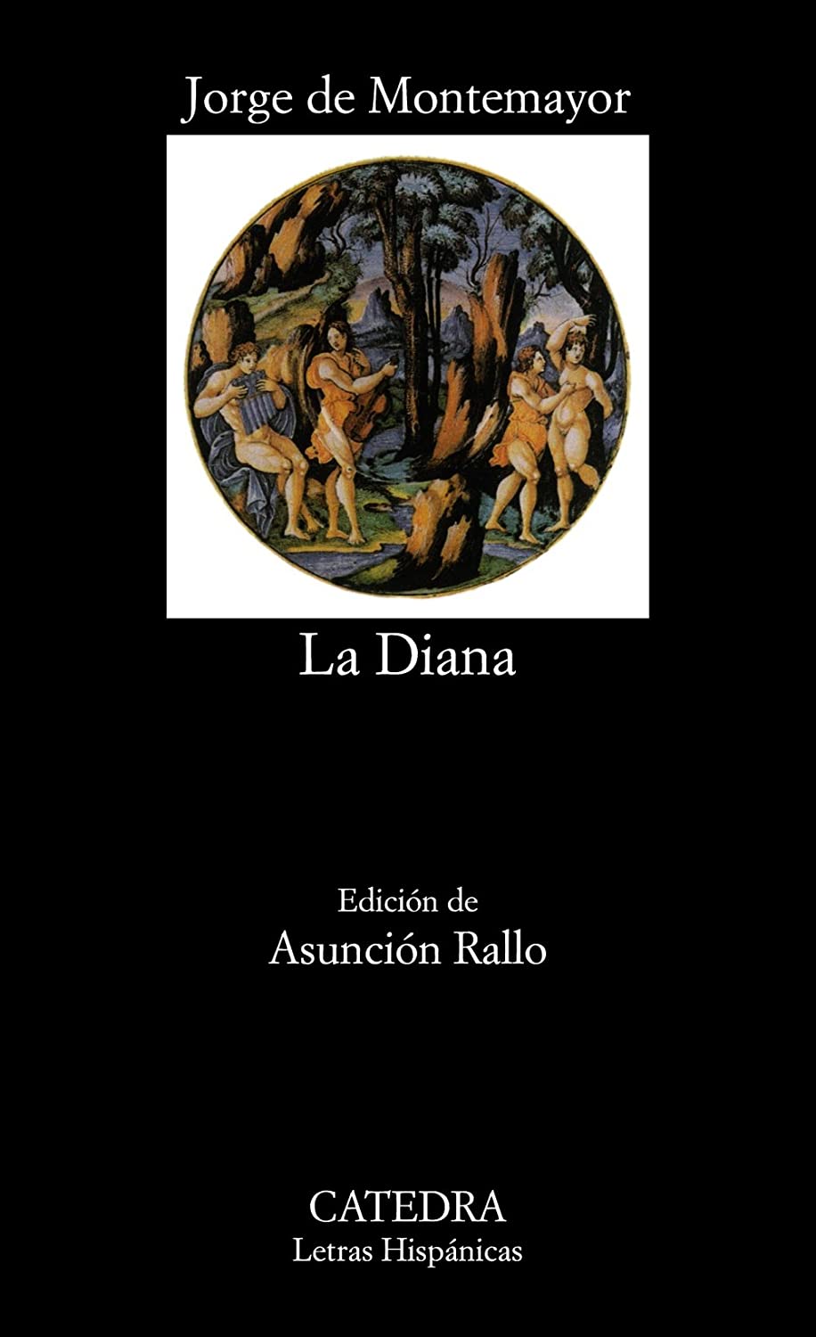 Los siete libros de La Diana (Letras hispanicas, Vol. 332) (Spanish Edition)