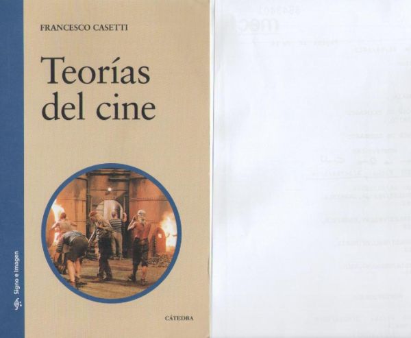 Teorias Del Cine 1945-1990/ Film Theories 1945-1990 (Signo E Imagen/ Sign and Image)