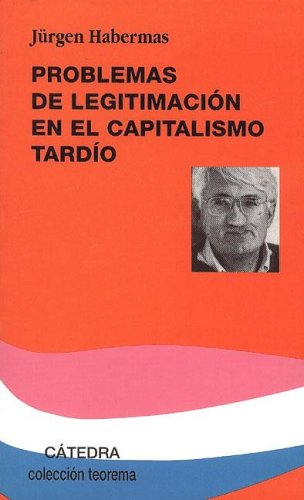 Problemas de Legitimacion En El Capitalismo Tardio