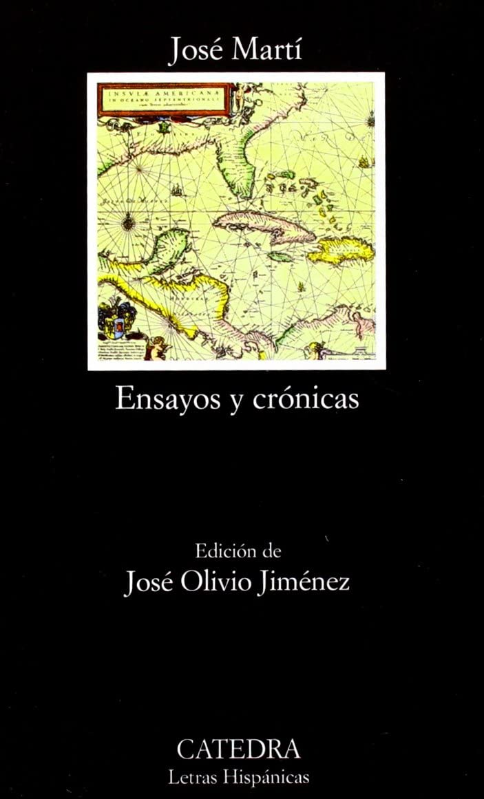 Ensayos y cr&oacute;nicas (Letras Hisp&aacute;nicas) (Spanish Edition)