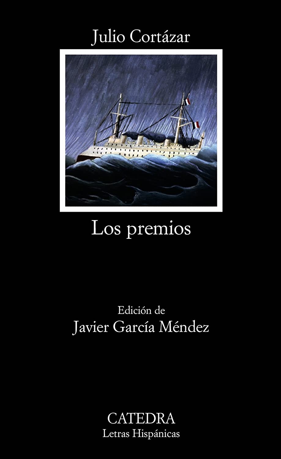 Los premios (Letras Hisp&aacute;nicas) (Spanish Edition)