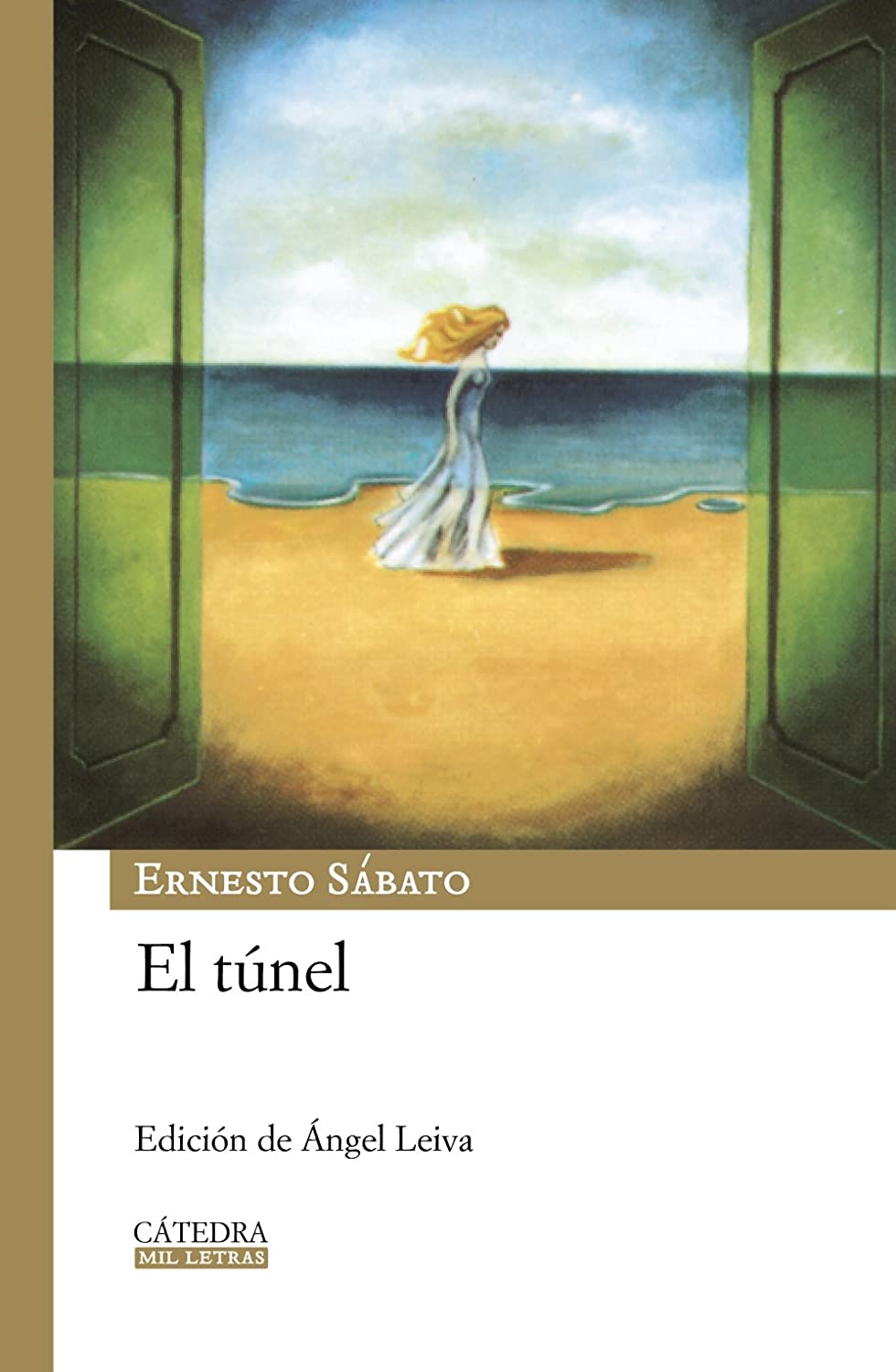 El t&uacute;nel (Mil Letras) (Spanish Edition)