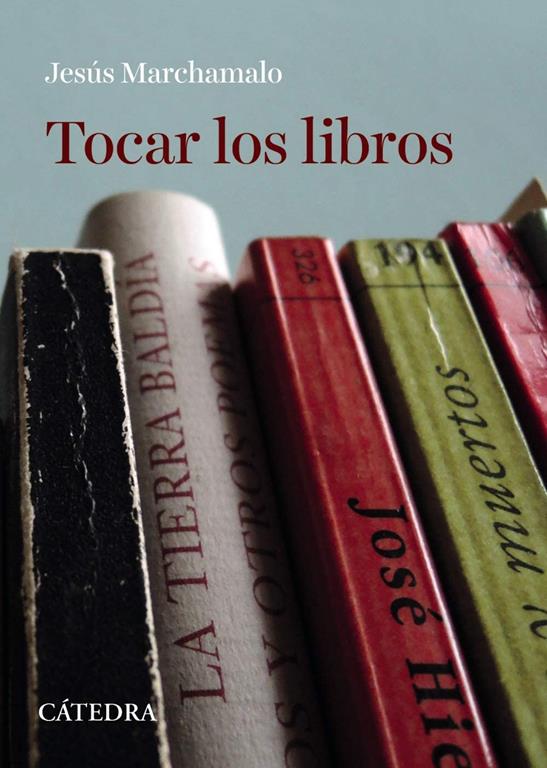 Tocar los libros (Varios) (Spanish Edition)