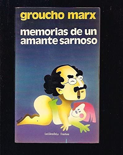 Memorias de un amante sarnoso