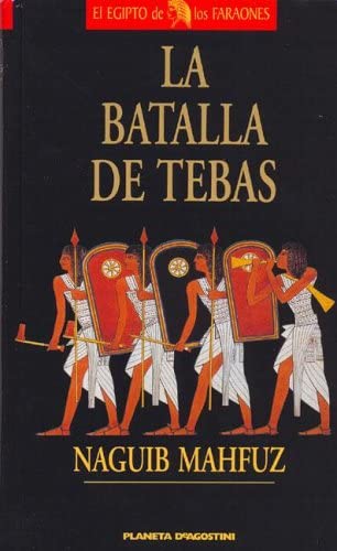 La Batalla de Tebas (Spanish Edition)