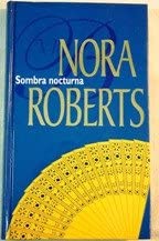 SOMBRA NOCTURNA (HISTORIAS NOCTURNAS)