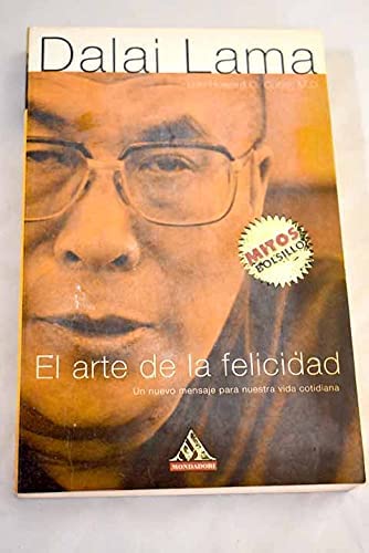 El Arte De La Felicidad/ The Art of Happiness (Spanish Edition)