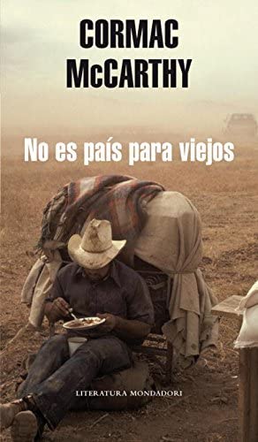 No es pa&iacute;s para viejos (Literatura Random House) (Spanish Edition)