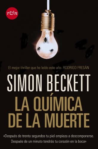 La qu&iacute;mica de la muerte (Antrop&oacute;logo forense David Hunter 1) (ROJA Y NEGRA) (Spanish Edition)