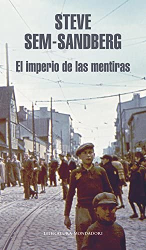 El imperio de las mentiras (Literatura Random House) (Spanish Edition)