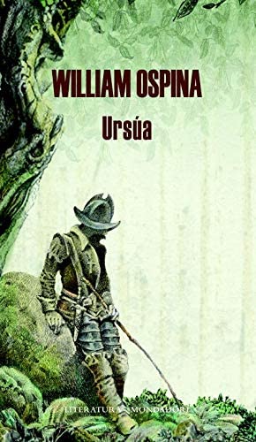 Urs&uacute;a (Trilog&iacute;a sobre la conquista del Nuevo Mundo 1) (Spanish Edition)