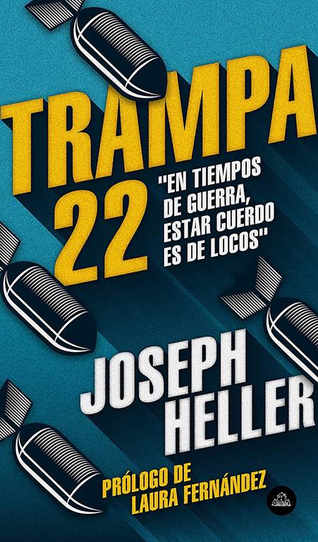 Trampa 22 / Catch 22 (Literatura Random House) (Spanish Edition)