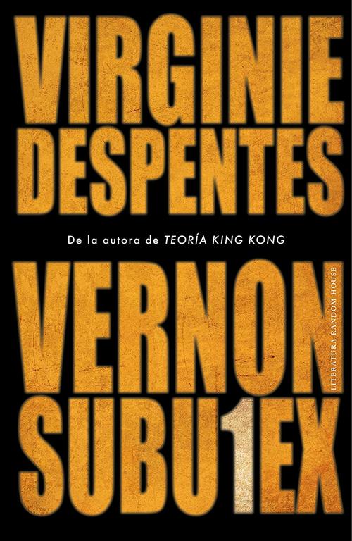 Vernon Subutex 1 (Literatura Random House) (Spanish Edition)