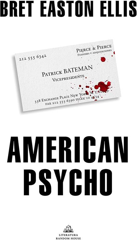 American Psycho (Literatura Random House) (Spanish Edition)