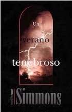 Un Verano Tenebroso (Spanish Edition)