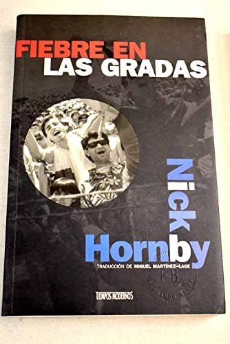 Fiebre En Las Gradas (Spanish Edition)